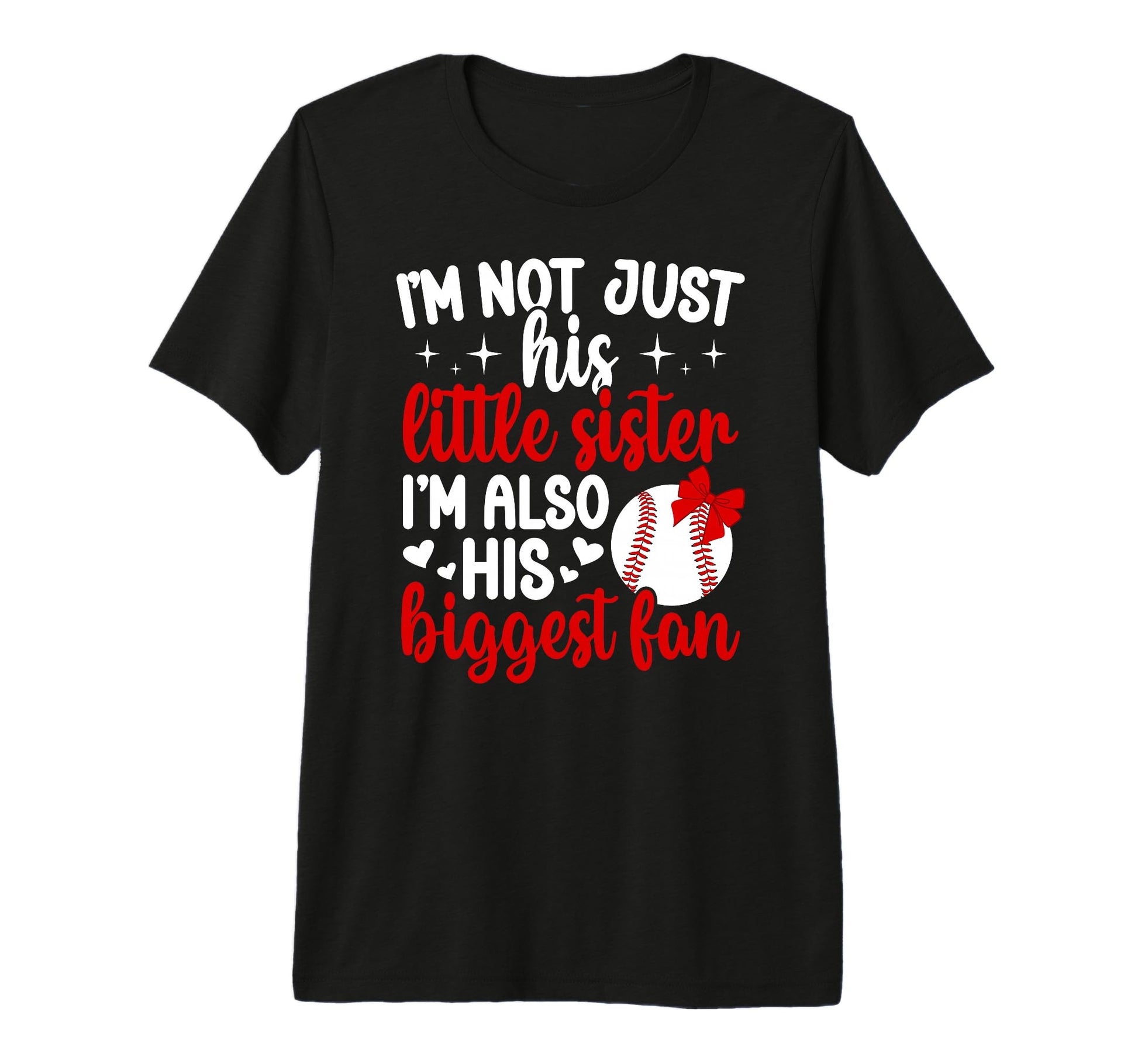 His Biggest Fan Baseball Sister T-Shirt - Fun Novelty Design Men Women - T-Shirt, Sweatshirt, Hoodie