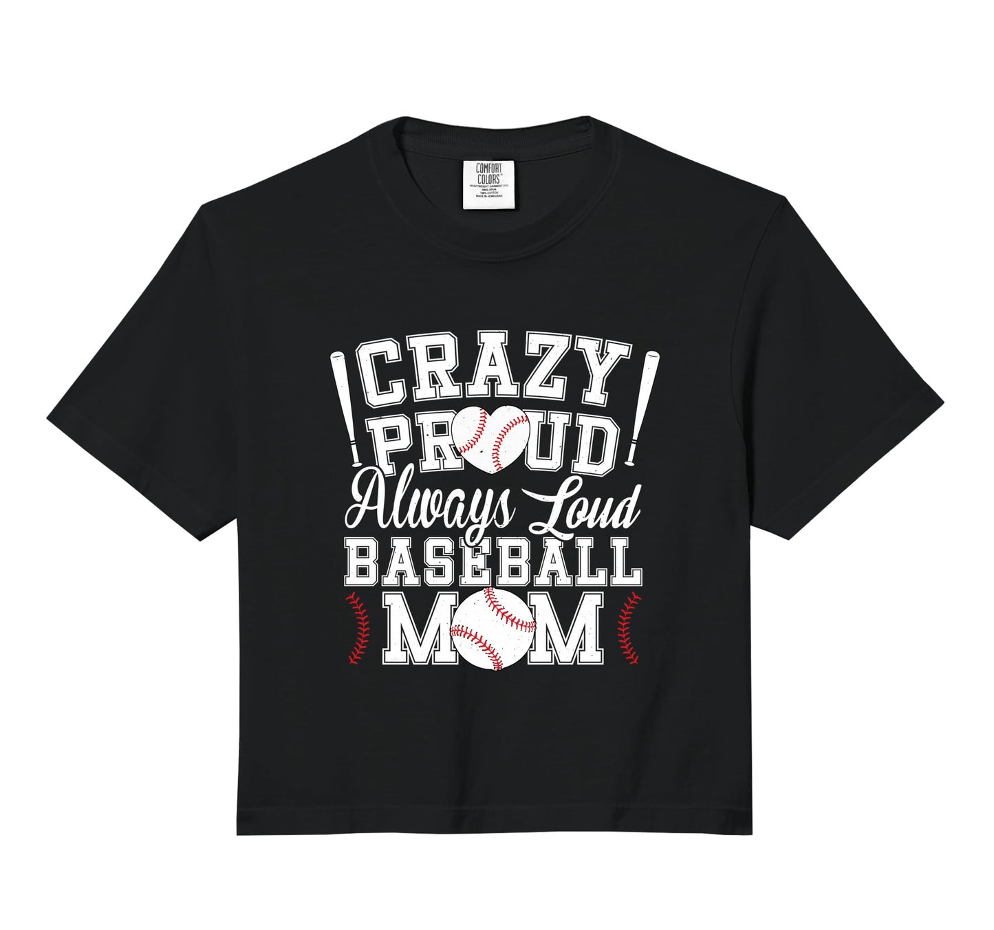 Crazy Proud Always Loud Funny Sweatshirt - Aesthetic Graphic for Adults - T-Shirt, Sweatshirt, Hoodie