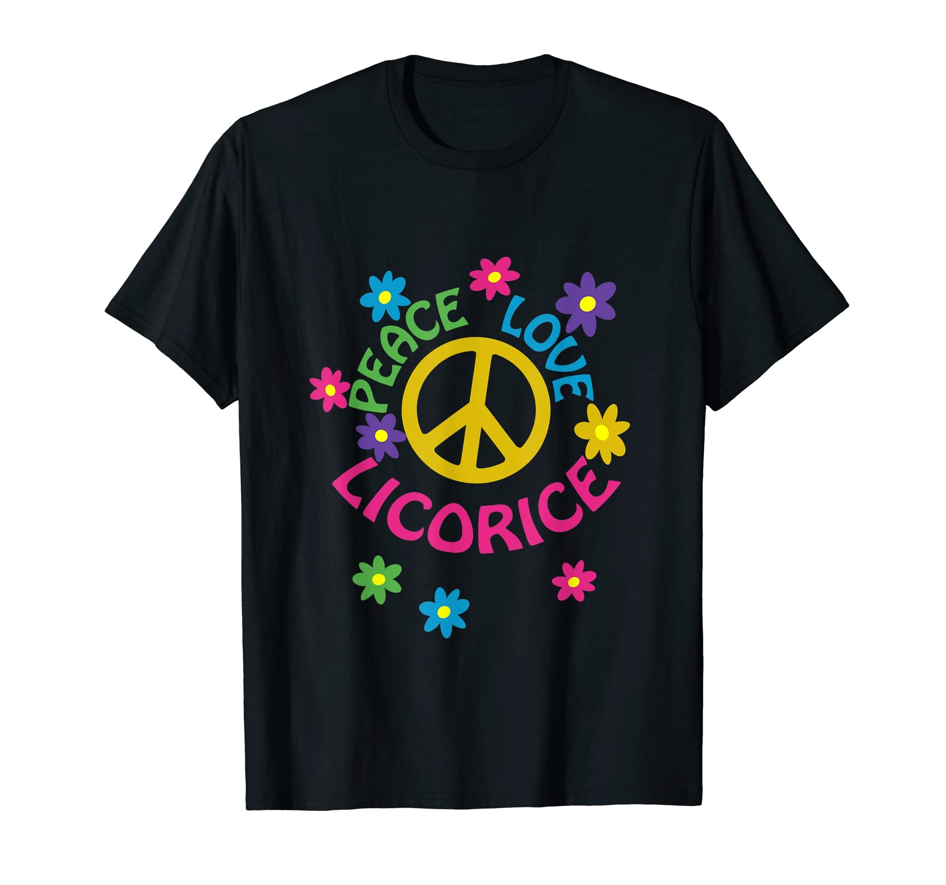Peace Love Licorice T-Shirt - Streetwear Style Men Women - T-Shirt, Sweatshirt, Hoodie