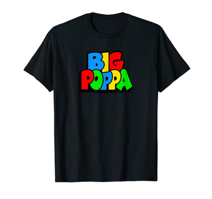 Mens Big Poppa Gamer Dad Gaming Fathers T-Shirt - Custom Art Print Unisex - T-Shirt, Sweatshirt, Hoodie