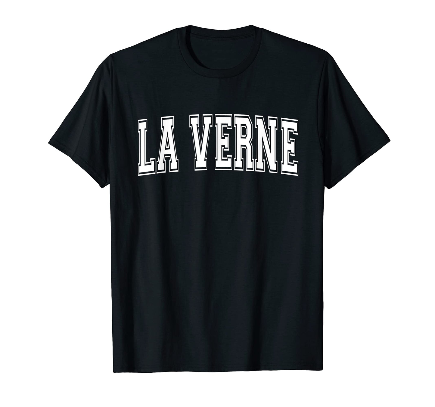 La Verne Ca California Usa Sports Varsity T-Shirt - Unique Graphic Unisex - T-Shirt, Sweatshirt, Hoodie