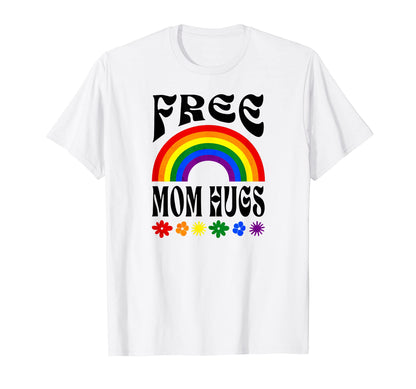 Free Mom Hugs Gay Pride Lgbt Rainbow T-Shirt - Minimalist Print Men Women - T-Shirt, Sweatshirt, Hoodie