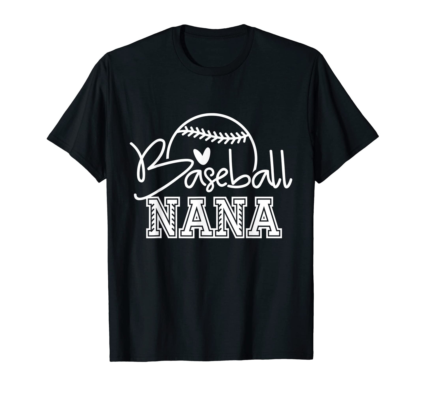 Baseball Nana Love Baseball T-Shirt - Aesthetic Graphic for Adults - T-Shirt, Sweatshirt, Hoodie