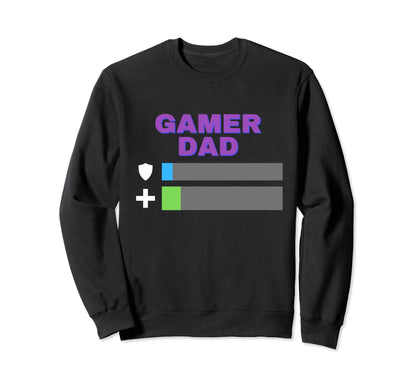 Gamer Dad Low Health Gamer Dad Sweatshirt - Unique Graphic Men Women - T-Shirt, Sweatshirt, Hoodie