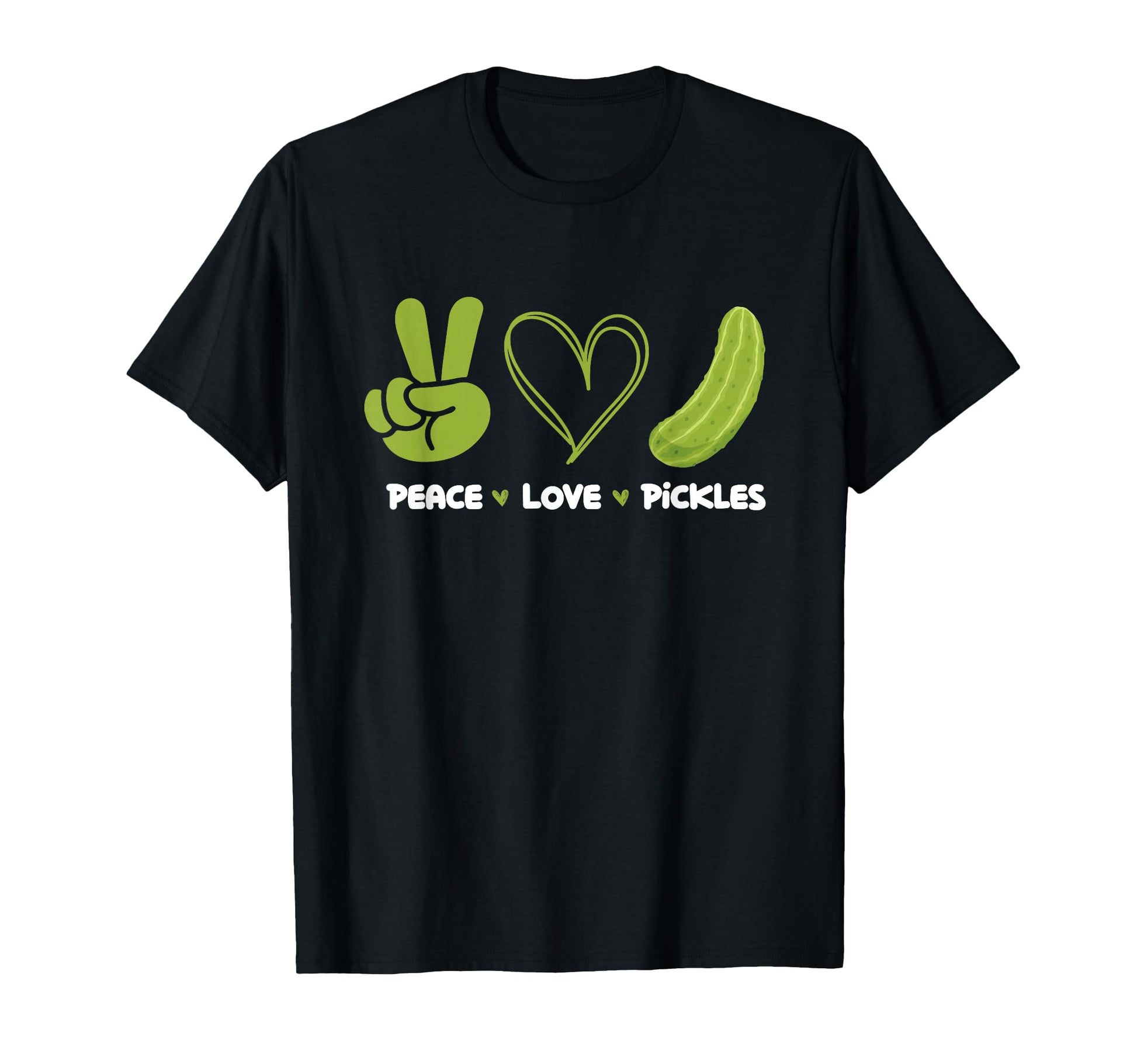 Peace Love Pickles Dill Pickle Lover T-Shirt - Unique Graphic Unisex - T-Shirt, Sweatshirt, Hoodie