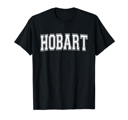 Hobart Indiana Usa Sports Varsity T-Shirt - Fun Novelty Design Unisex - T-Shirt, Sweatshirt, Hoodie