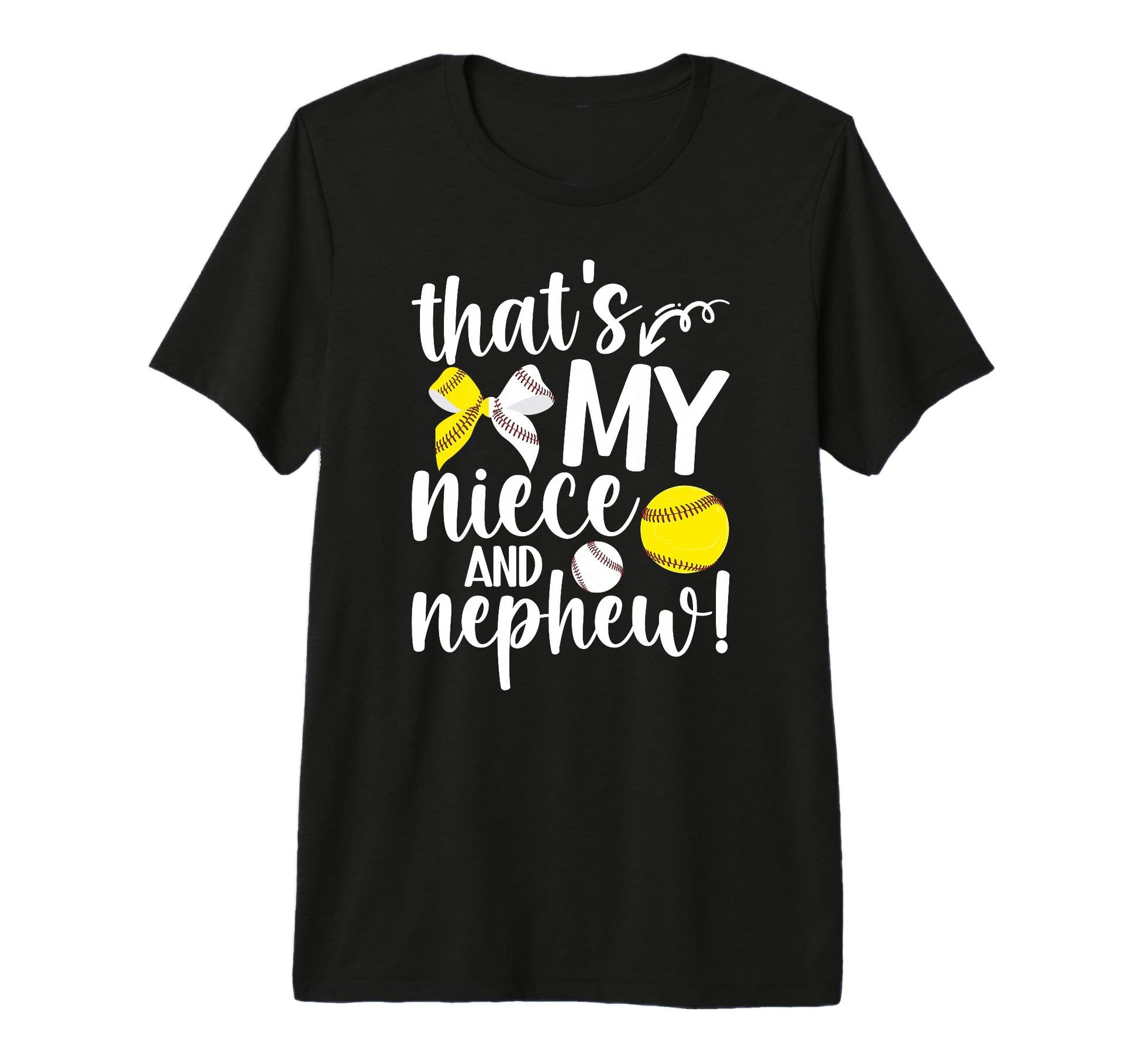 Thats My Niece And Nephew Baseball T-Shirt - Graphic Print for Adults - T-Shirt, Sweatshirt, Hoodie