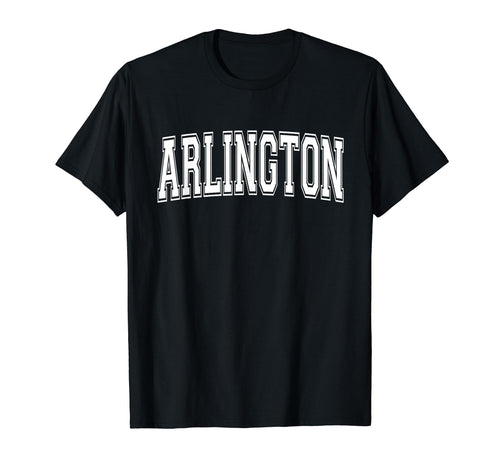 Arlington Tx Texas Usa Sports T-Shirt - Fun Novelty Design for Adults - T-Shirt, Sweatshirt, Hoodie
