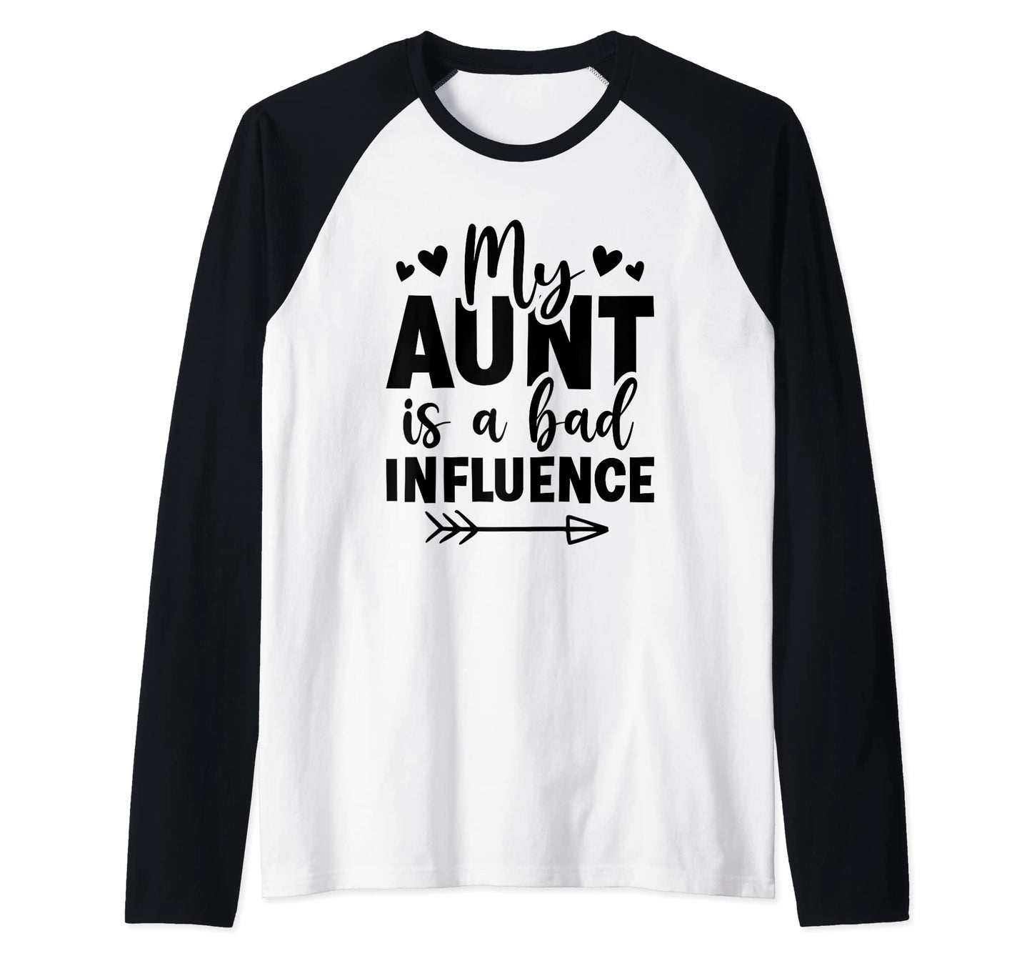 My Aunt Is Bad Influence Niece Nephew Hoodie - Streetwear Style Men Women - T-Shirt, Sweatshirt, Hoodie