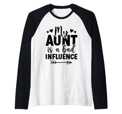 My Aunt Is Bad Influence Niece Nephew Hoodie - Streetwear Style Men Women - T-Shirt, Sweatshirt, Hoodie
