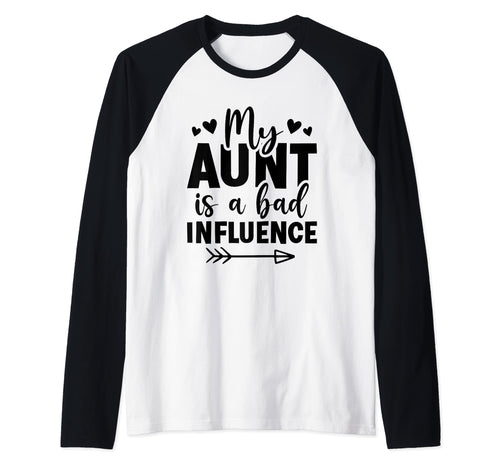 My Aunt Is Bad Influence Niece Nephew Hoodie - Streetwear Style Men Women - T-Shirt, Sweatshirt, Hoodie