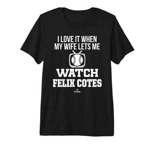 My Wife Lets Me Watch Felix Cotes T-Shirt - Graphic Print for Adults - T-Shirt, Sweatshirt, Hoodie