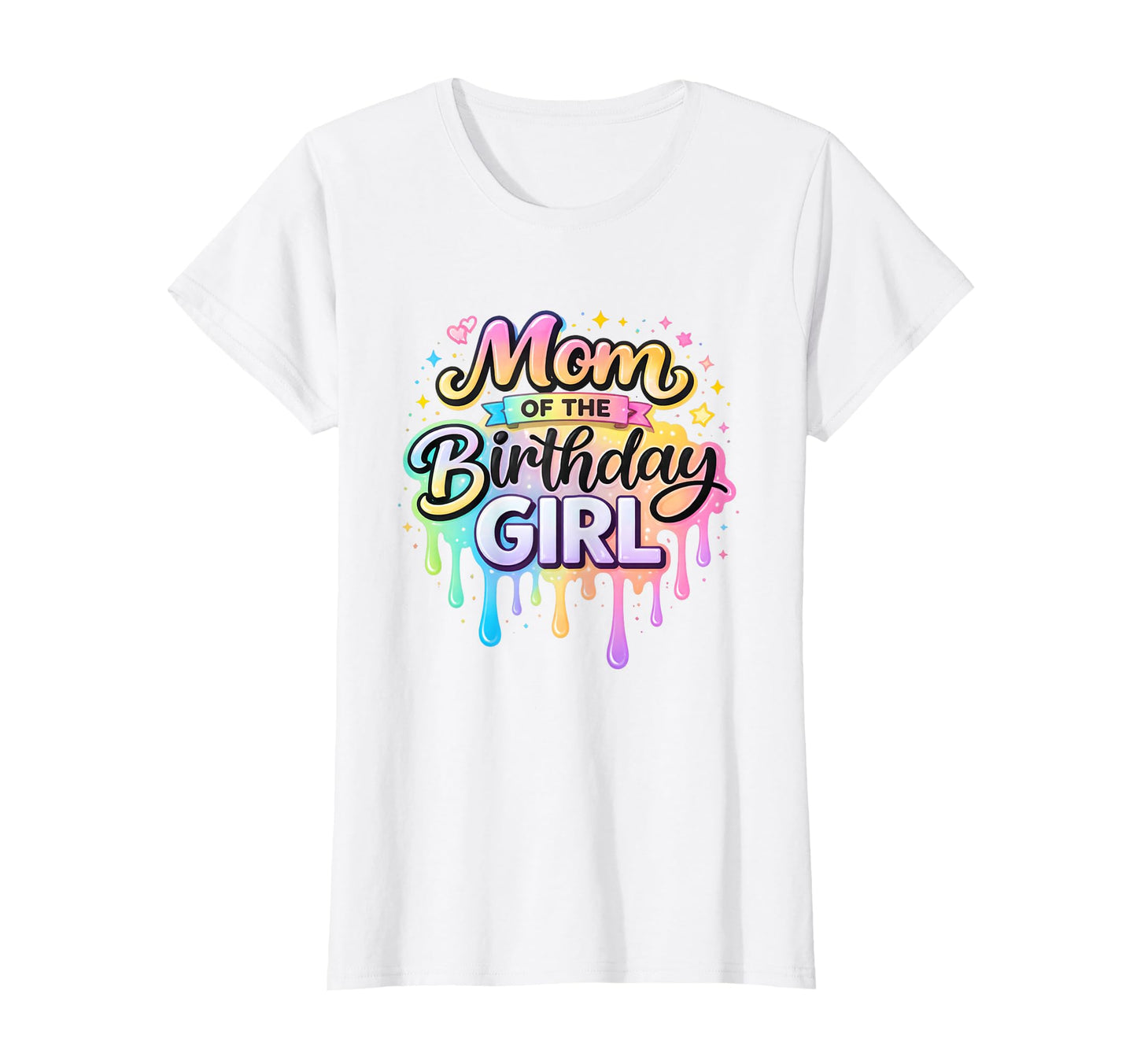 Mom Birthday Rainbow Melting Font T-Shirt - Minimalist Print for Adults - T-Shirt, Sweatshirt, Hoodie