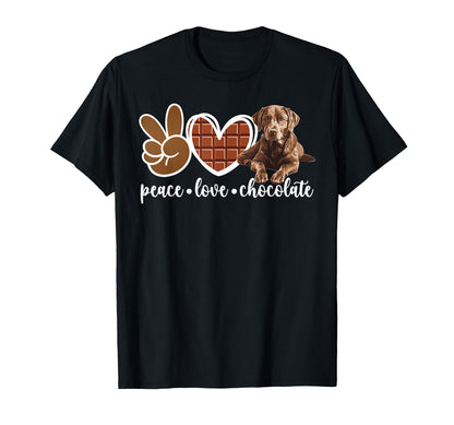 Peace Love Chocolate Lab Owner Chocolate T-Shirt - Novelty Apparel Unisex - T-Shirt, Sweatshirt, Hoodie