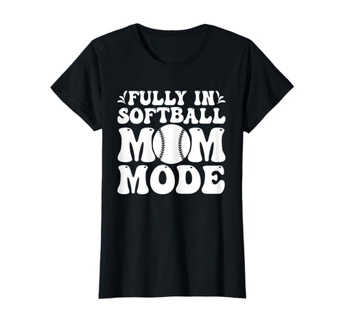 Softball Mom Mothers Day Baseball T-Shirt - Fun Novelty Design Men Women - T-Shirt, Sweatshirt, Hoodie