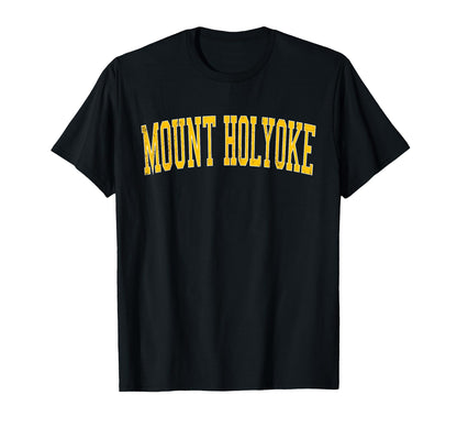 Mount Holyoke Distressed Gold Varsity T-Shirt - Novelty Apparel Men Women - T-Shirt, Sweatshirt, Hoodie