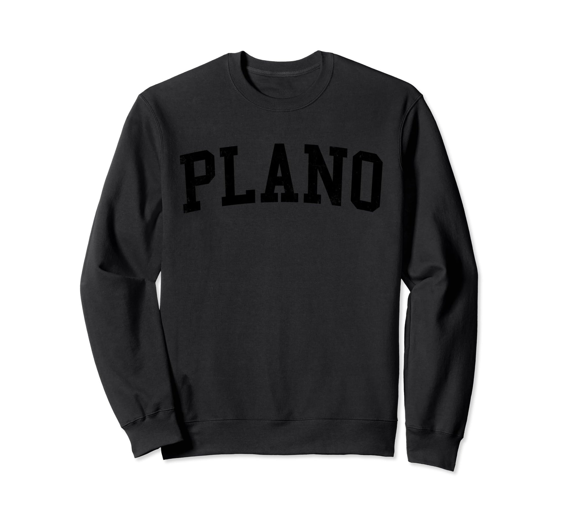 Plano Tx Distressed Black Varsity Sweatshirt - Aesthetic Graphic for Adults - T-Shirt, Sweatshirt, Hoodie