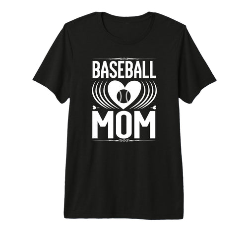 Baseball Mom Love Heart Sports Fan T-Shirt - Novelty Apparel for Adults - T-Shirt, Sweatshirt, Hoodie