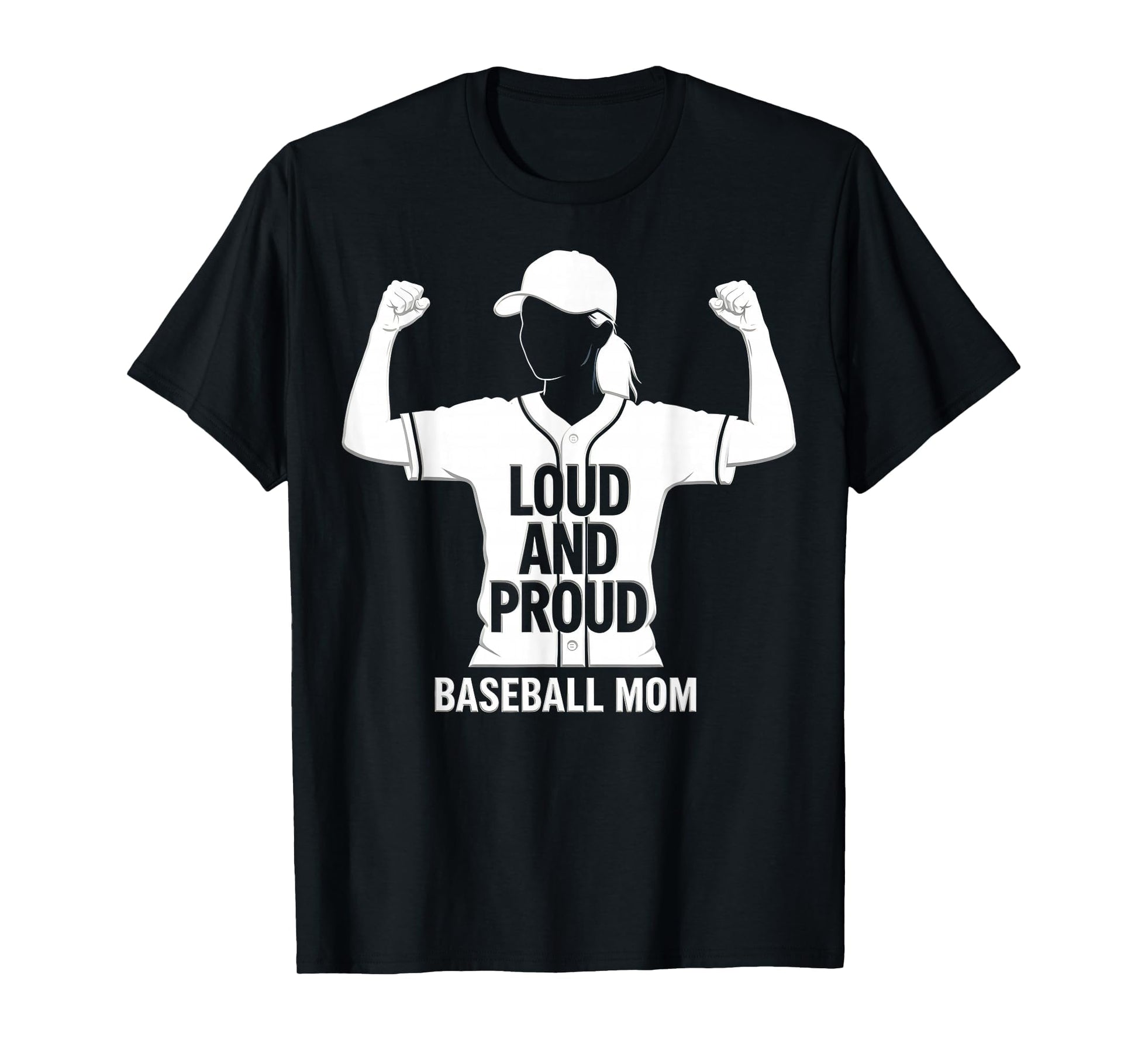 Loud And Proud Baseball Mom T-Shirt - Casual Everyday Wear Unisex - T-Shirt, Sweatshirt, Hoodie