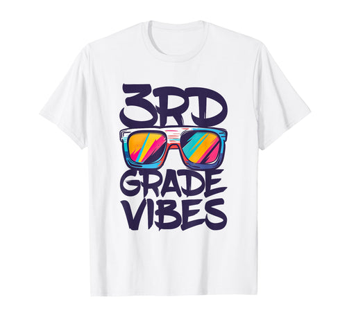 3Rd Grade Vibes Back To School Third Grade T-Shirt - Graphic Print Unisex - T-Shirt, Sweatshirt, Hoodie