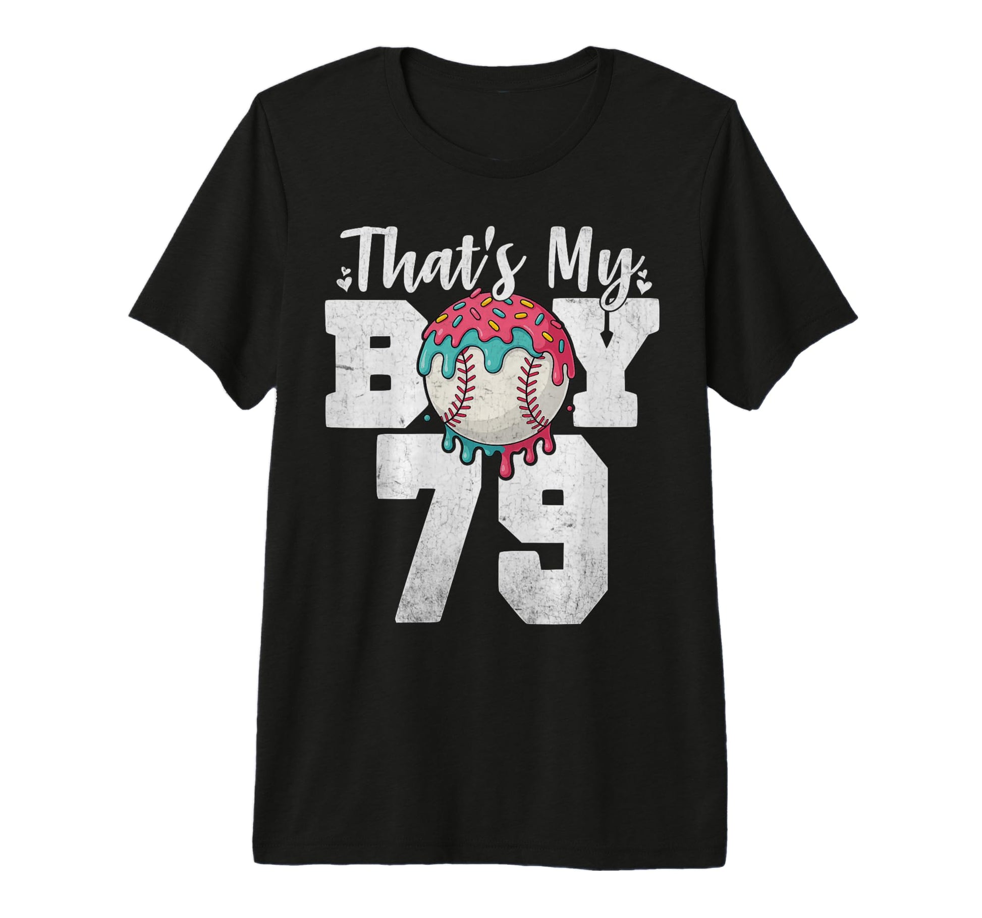 Thats My Baseball 79 Number Mom Dad 79 T-Shirt - Graphic Print Men Women - T-Shirt, Sweatshirt, Hoodie