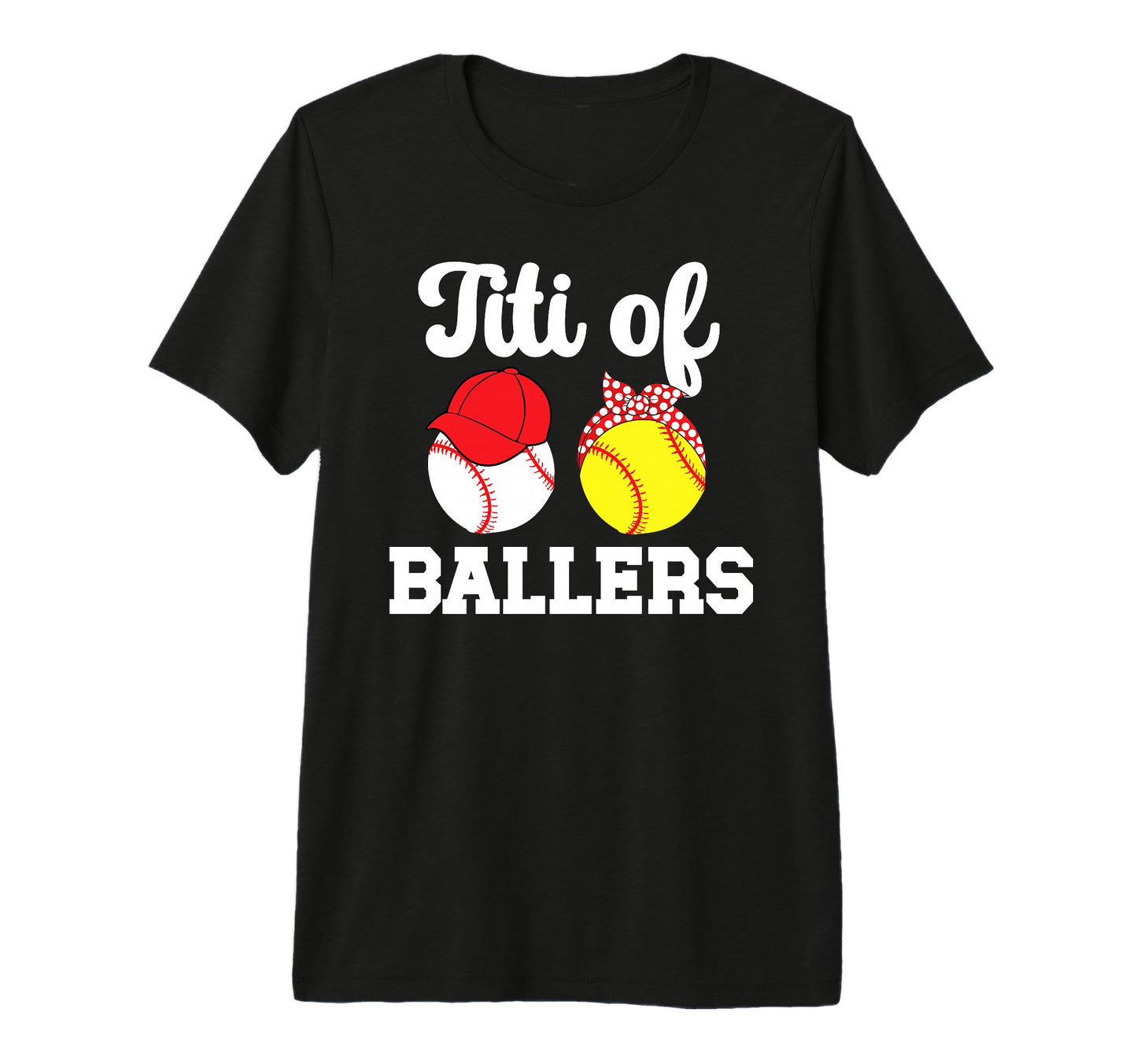 Titi Ballers Baseball Softball T-Shirt - Casual Everyday Wear for Adults - T-Shirt, Sweatshirt, Hoodie