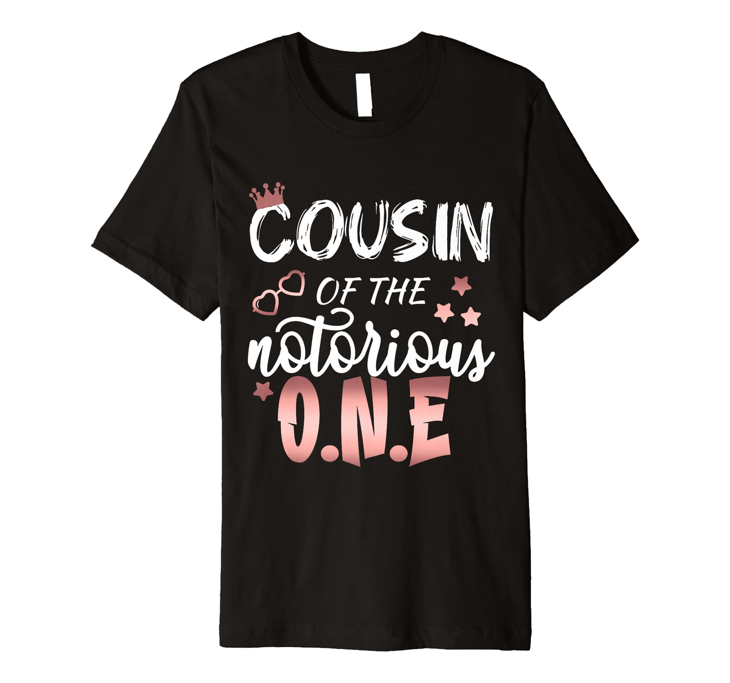 Cousin Notorious 1St Birthday Grandson Hip T-Shirt - Unique Graphic Unisex - T-Shirt, Sweatshirt, Hoodie