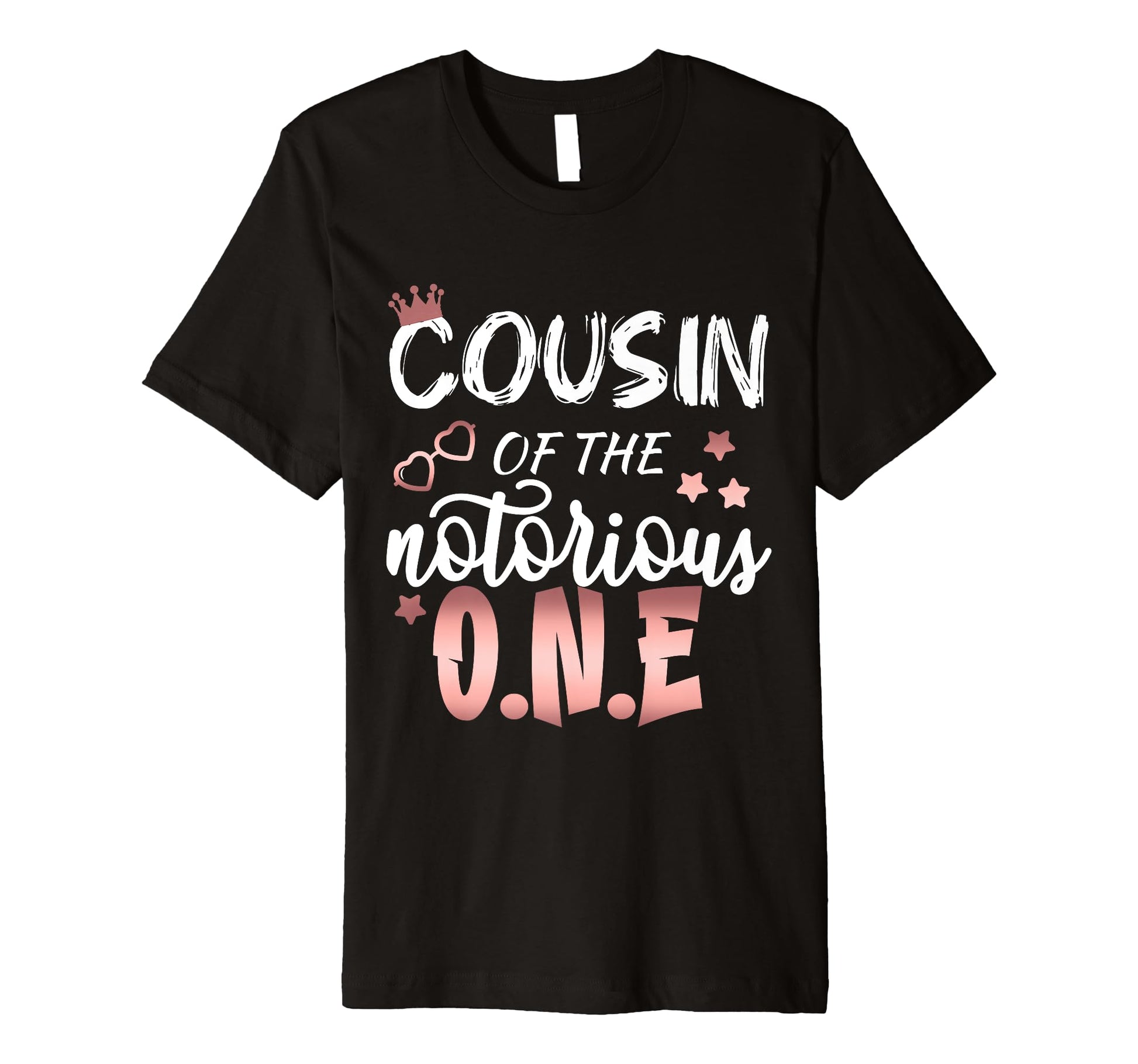 Cousin Notorious 1St Birthday Grandson Hip T-Shirt - Unique Graphic Unisex - T-Shirt, Sweatshirt, Hoodie