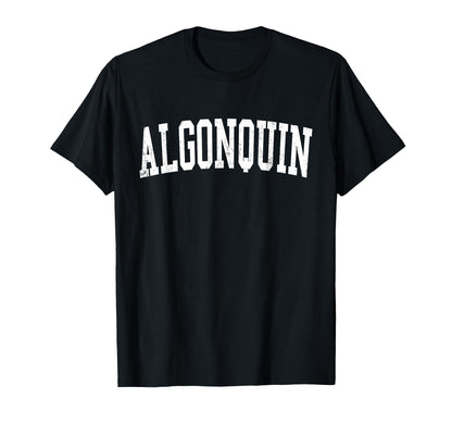 Algonquin Il Distressed White Varsity T-Shirt - Streetwear Style Unisex - T-Shirt, Sweatshirt, Hoodie