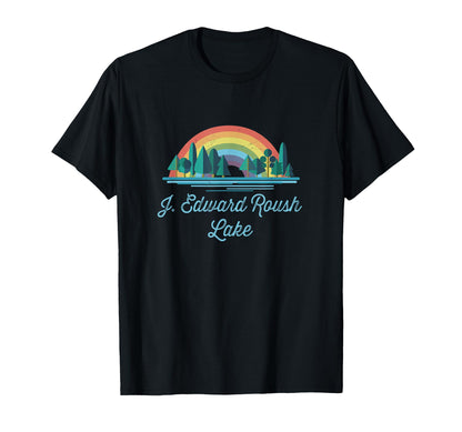 J Edward Roush Lake Rainbow Lake T-Shirt - Novelty Apparel Men Women - T-Shirt, Sweatshirt, Hoodie