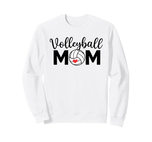 Volleyball Mother Athlete Support Sweatshirt - Fun Novelty Design Unisex - T-Shirt, Sweatshirt, Hoodie