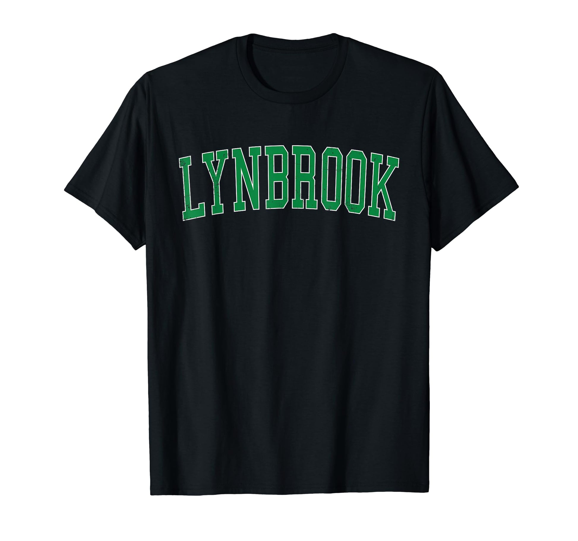 Lynbrook Ny Distressed Green T-Shirt - Casual Everyday Wear Men Women - T-Shirt, Sweatshirt, Hoodie