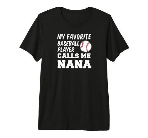 My Favorite Baseball Player Calls Me T-Shirt - Streetwear Style Men Women - T-Shirt, Sweatshirt, Hoodie