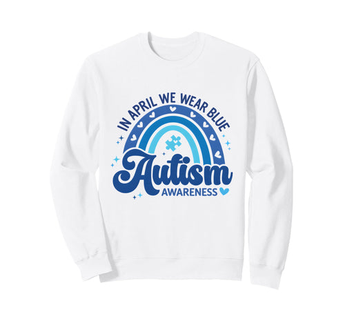 April We Wear Blue Autism Sweatshirt - Aesthetic Graphic Men Women - T-Shirt, Sweatshirt, Hoodie