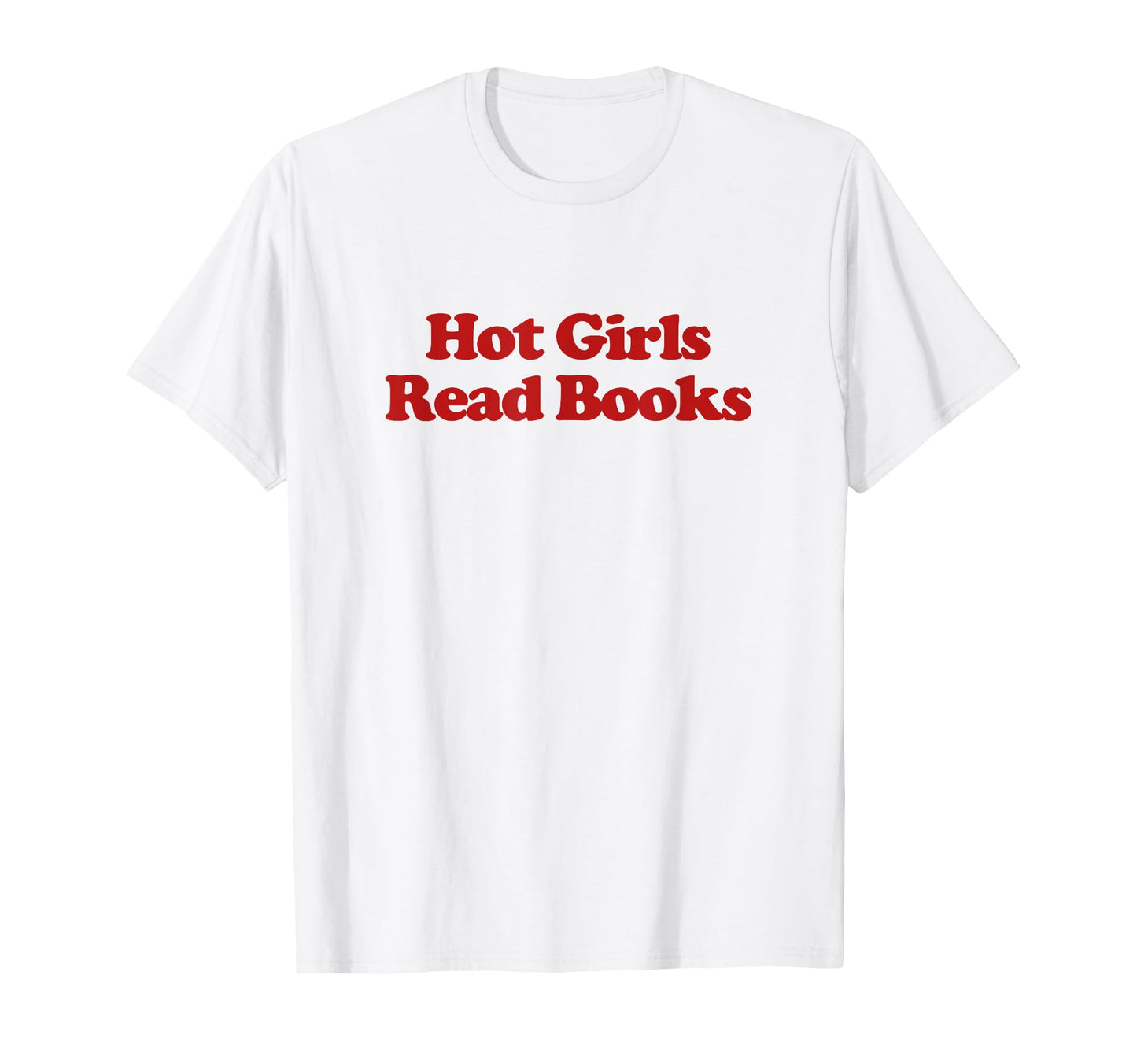 Hot Read Books Y2K Aesthetic Trendy T-Shirt - Minimalist Print Men Women - T-Shirt, Sweatshirt, Hoodie