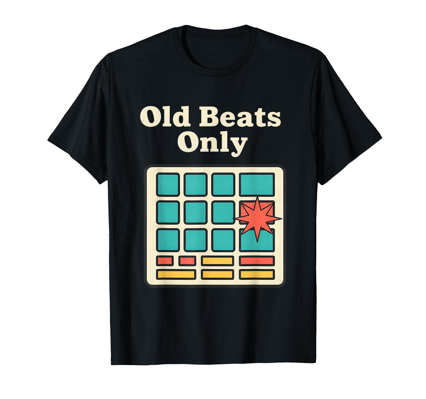 Old Beats Only Hip Hop Drum Machine T-Shirt - Minimalist Print for Adults - T-Shirt, Sweatshirt, Hoodie