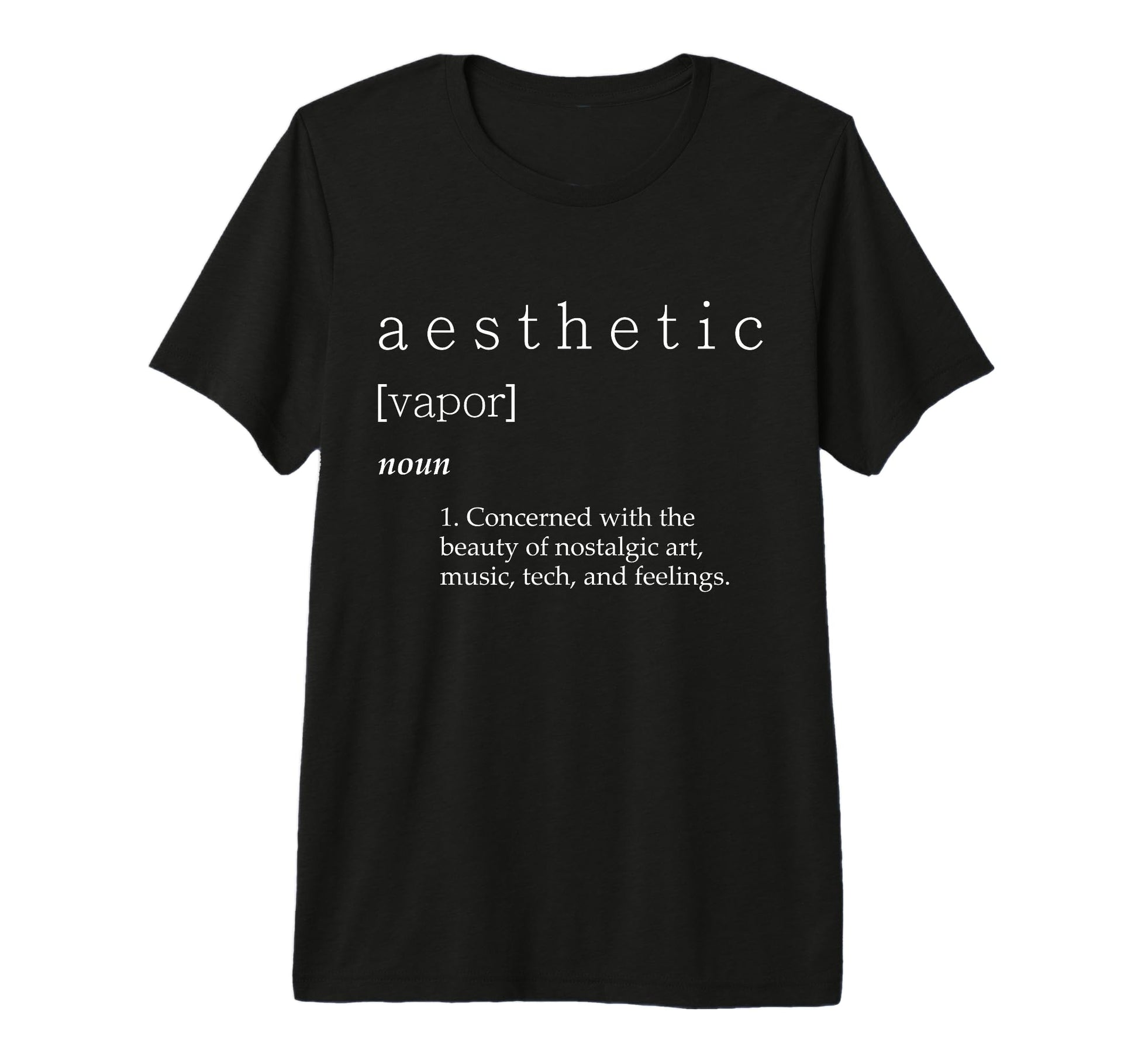 Aesthetic Definition Vaporwave T-Shirt - Fun Novelty Design for Adults - T-Shirt, Sweatshirt, Hoodie