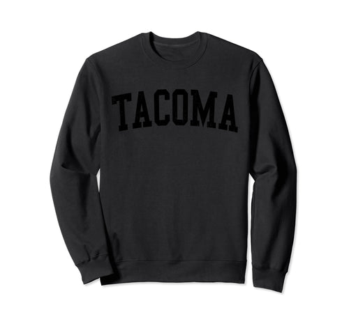 Tacoma Wa Distressed Black Varsity Sweatshirt - Custom Art Print Men Women - T-Shirt, Sweatshirt, Hoodie