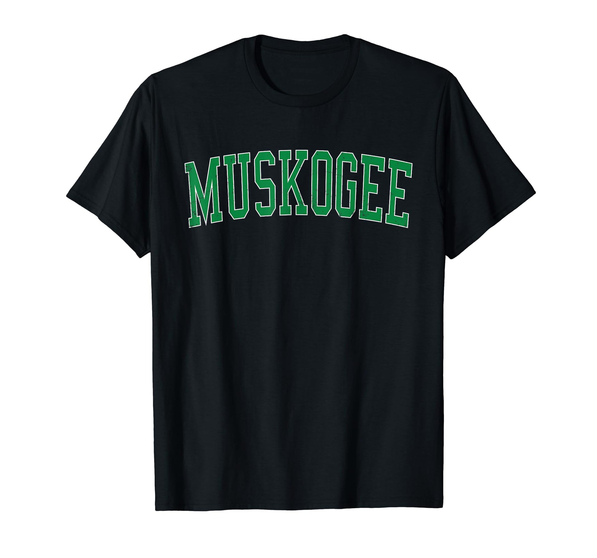 Muskogee Ok Distressed Green Varsity T-Shirt - Unique Graphic Men Women - T-Shirt, Sweatshirt, Hoodie