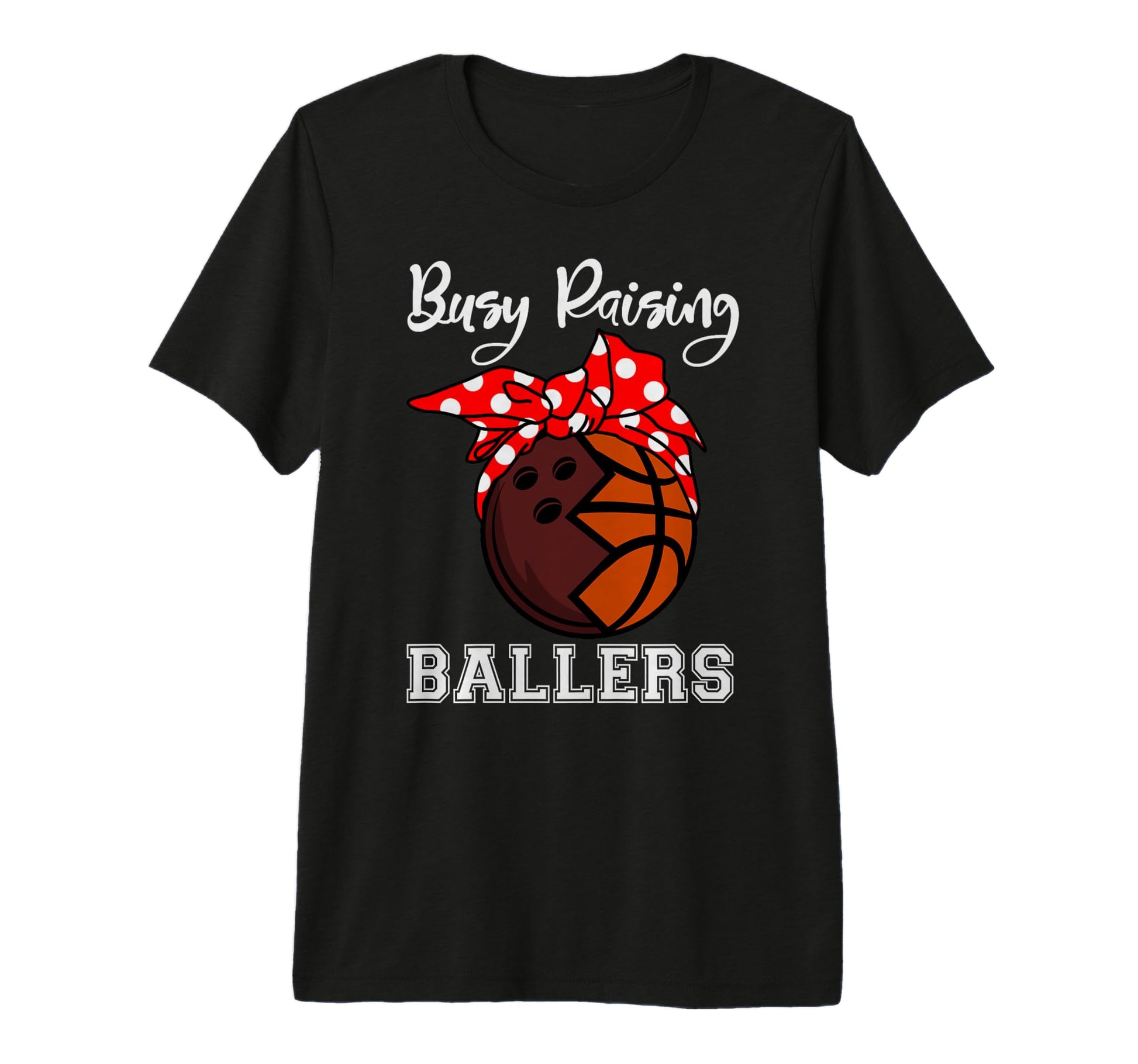 Busy Raising Ballers Funny Bowling T-Shirt - Custom Art Print Unisex - T-Shirt, Sweatshirt, Hoodie