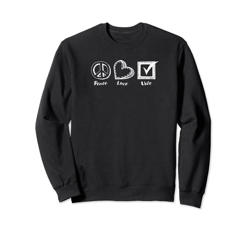 Pretty And Peace Love And Vote Sweatshirt - Custom Art Print Men Women - T-Shirt, Sweatshirt, Hoodie