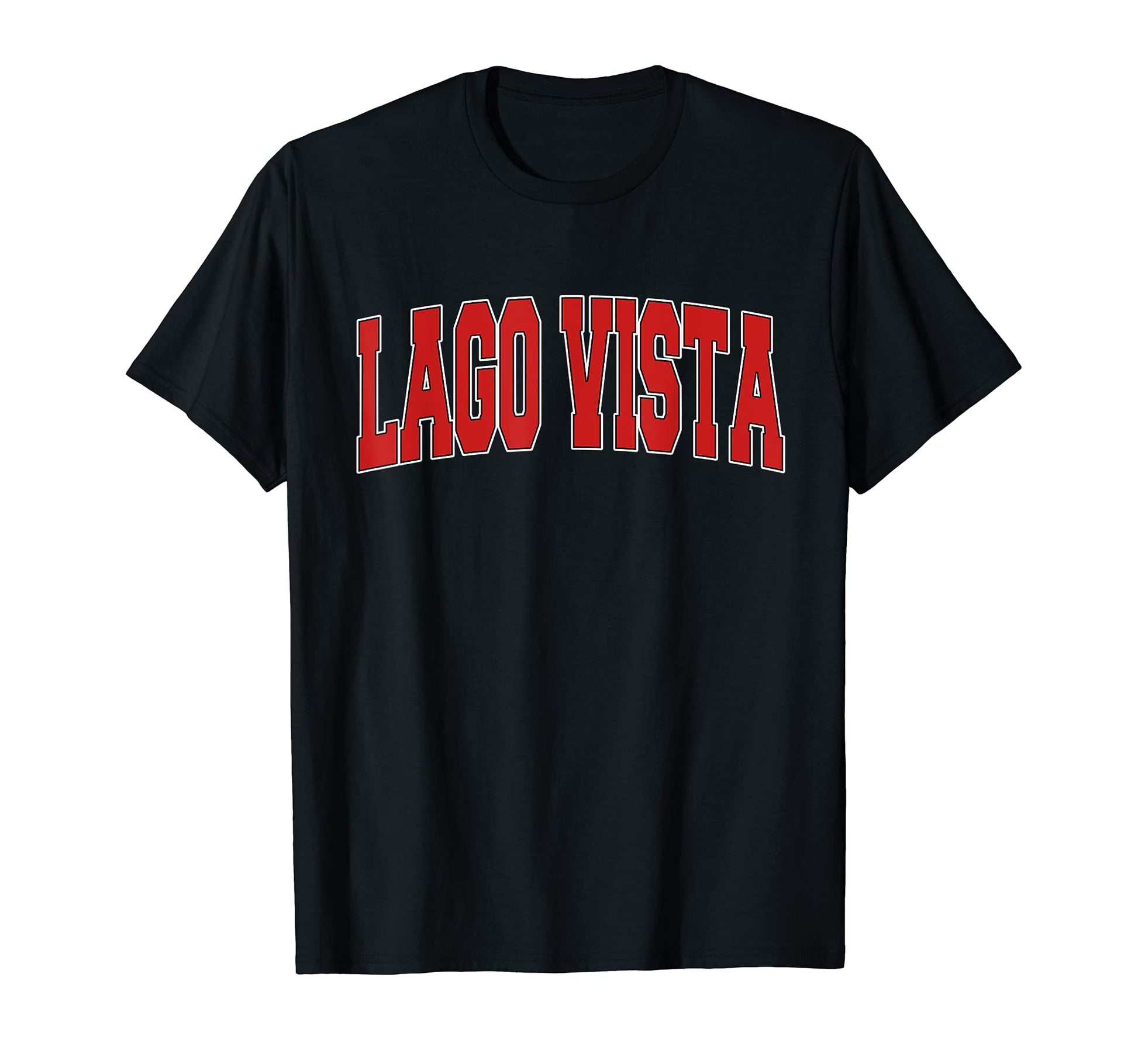 Lago Vista Tx Texas Varsity Usa Sports T-Shirt - Novelty Apparel Men Women - T-Shirt, Sweatshirt, Hoodie