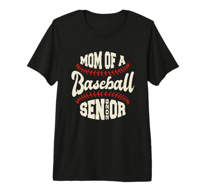 Proud Mom Baseball Senior 2026 Tri T-Shirt - Novelty Apparel Men Women - T-Shirt, Sweatshirt, Hoodie