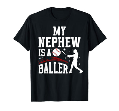 My Nephew Baseball Aunt Baseball T-Shirt - Casual Everyday Wear Unisex - T-Shirt, Sweatshirt, Hoodie
