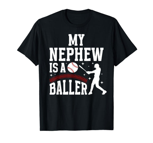 My Nephew Baseball Aunt Baseball T-Shirt - Casual Everyday Wear Unisex - T-Shirt, Sweatshirt, Hoodie