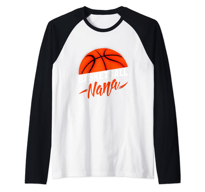Basketball Nana Grandma Grandmother Gift Hoodie - Graphic Print Men Women - T-Shirt, Sweatshirt, Hoodie