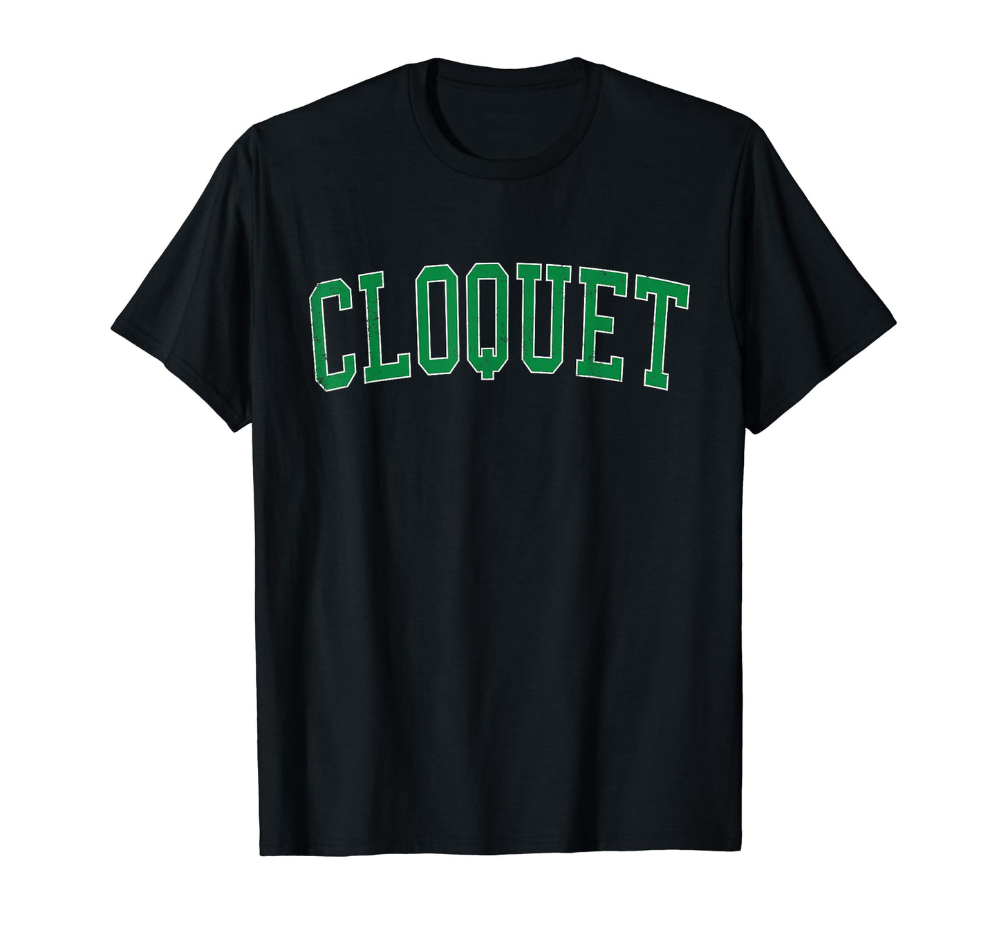 Cloquet Mn Distressed Green Varsity T-Shirt - Aesthetic Graphic for Adults - T-Shirt, Sweatshirt, Hoodie