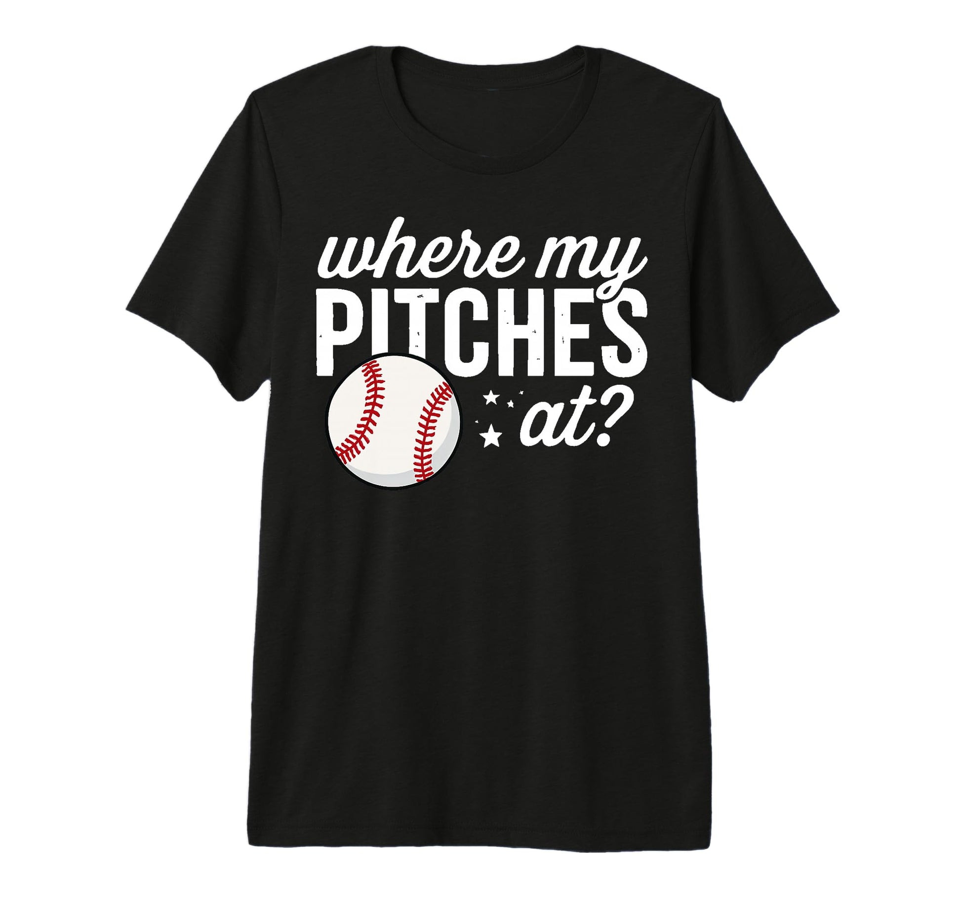 Where My Pitches Funny Baseball Tri T-Shirt - Custom Art Print for Adults - T-Shirt, Sweatshirt, Hoodie