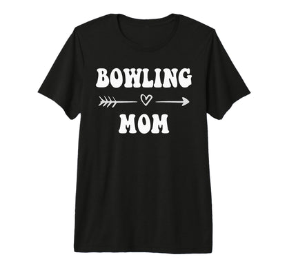 Bowling Mom Bowler Bowling Player T-Shirt - Custom Art Print Men Women - T-Shirt, Sweatshirt, Hoodie