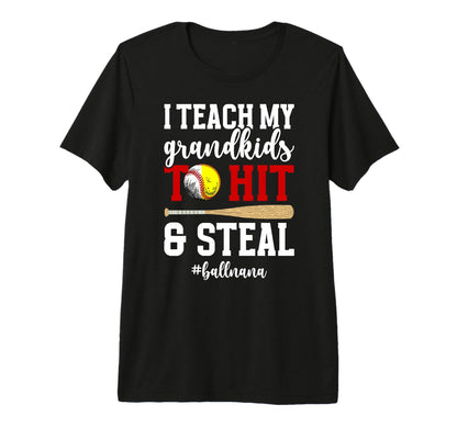 Ball Nana Funny Baseball Softball T-Shirt - Casual Everyday Wear Men Women - T-Shirt, Sweatshirt, Hoodie
